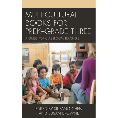Multicultural Books for Prek-Grade Three: A Guide for Classroom Teachers