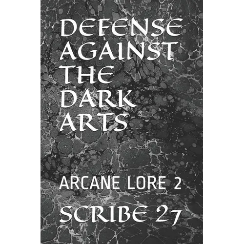 Defense Against the Dark Arts: Arcane Lore 2