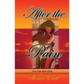 After the Pain: You Can Start Over