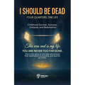 I Should Be Dead, Four Quarters, One Life