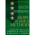 Hope Is Not a Method: What Business Leaders Can Learn from America's Army
