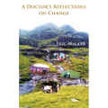 A Doctor's Reflections on Change