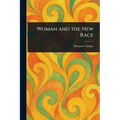 Woman and the New Race
