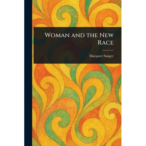 Woman and the New Race