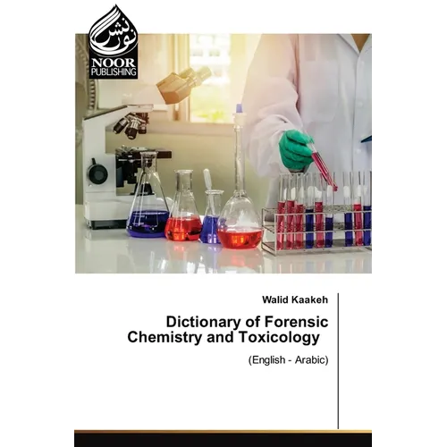 Dictionary of Forensic Chemistry and Toxicology
