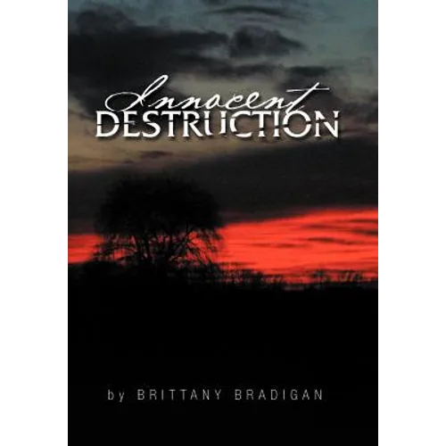 Innocent Destruction