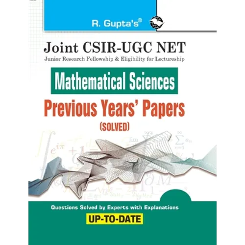 Joint CSIRUGC NET: Mathematical Sciences Previous Years' Papers (Solved)