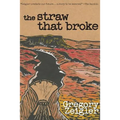 The Straw That Broke