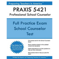 PRAXIS 5421 Professional School Counselor
