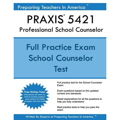 PRAXIS 5421 Professional School Counselor