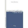 Conversations with John Searle