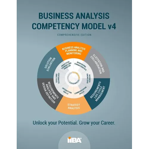 The Business Analysis Competency Model(R) version 4
