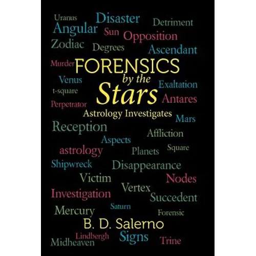 Forensics by the Stars: Astrology Investigates