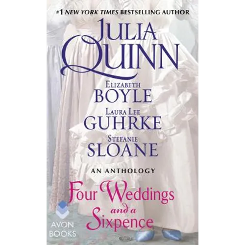 Four Weddings and a Sixpence: An Anthology