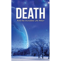 Death: And the Incredible Life After!