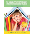 The Science of Positive Psychology, Student Performance and Wellbeing: La Mer Wellbeing Model