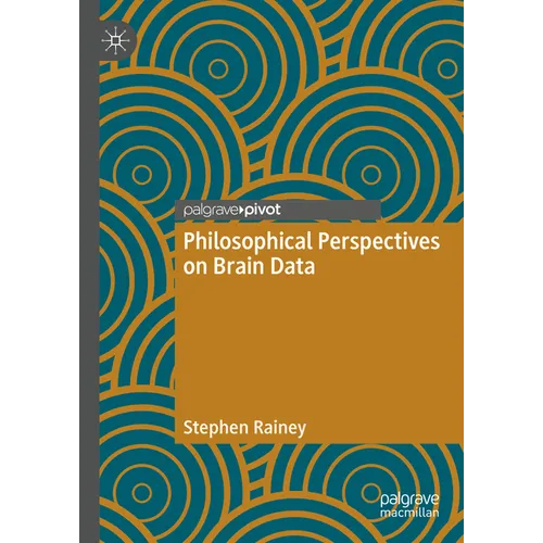 Philosophical Perspectives on Brain Data