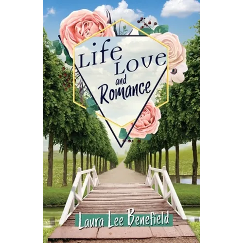 Life Love and Romance