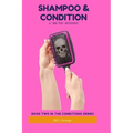 Shampoo & Condition
