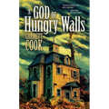 A God of Hungry Walls
