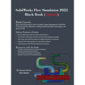 SolidWorks Flow Simulation 2022 Black Book (Colored)