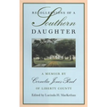 Recollections of a Southern Daughter: A Memoir by Cornelia Jones Pond of Liberty County