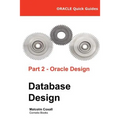 Oracle Quick Guides Part 2 - Oracle Database Design