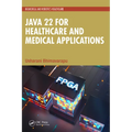 Java 22 for Healthcare and Medical Applications