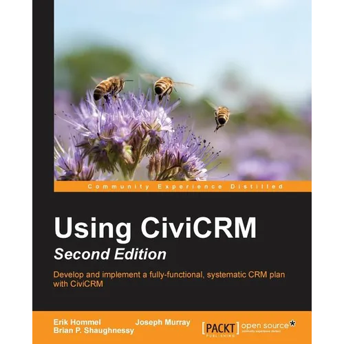 Using CiviCRM, Second Edition