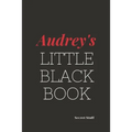Audrey's Little Black Book: Audrey's Little Black Book