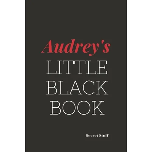 Audrey's Little Black Book: Audrey's Little Black Book