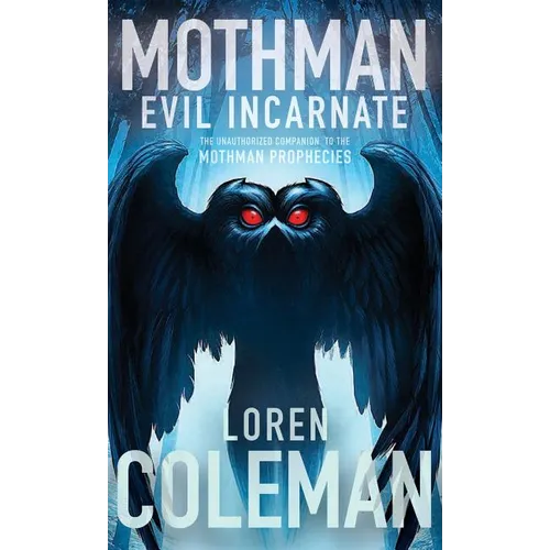 Mothman: Evil Incarnate