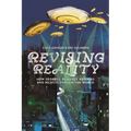 Revising Reality: How Sequels, Remakes, Retcons, and Rejects Explain the World