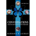 Conversations with My Daughter on the Other Side: The First Year