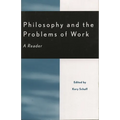Philosophy and the Problems of Work: A Reader