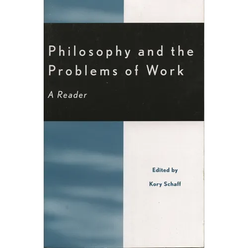 Philosophy and the Problems of Work: A Reader