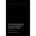 Teaching Students with Learning Disabilities at Beacon College: Lessons from the Inside
