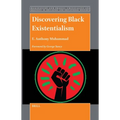 Discovering Black Existentialism