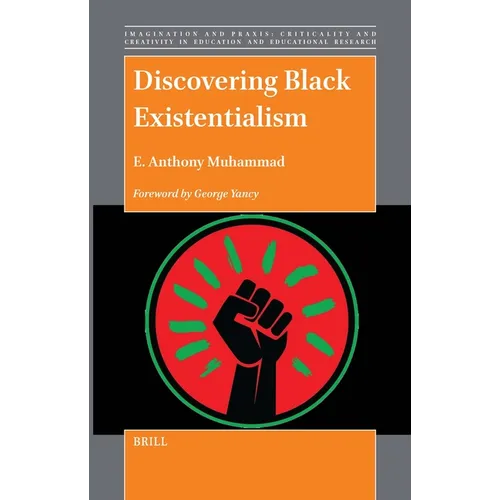Discovering Black Existentialism