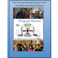 The Cross-Age Mentoring Program (CAMP) for Children with Adolescent Mentors: Program Manual