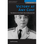 Victory at Any Cost: The Genius of Viet Nam's Gen. Vo Nguyen Giap - Paperback