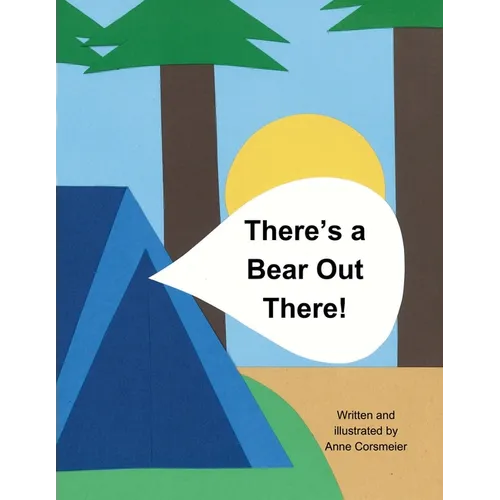 There's a Bear Out There