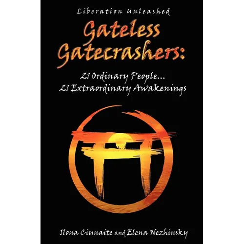 Gateless Gatecrashers