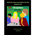 Math Dice Games Any Student Can Play (Grades 4-12)