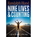 Nine Lives and Counting: Life on the edge - a true story