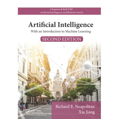 Artificial Intelligence: With an Introduction to Machine Learning, Second Edition