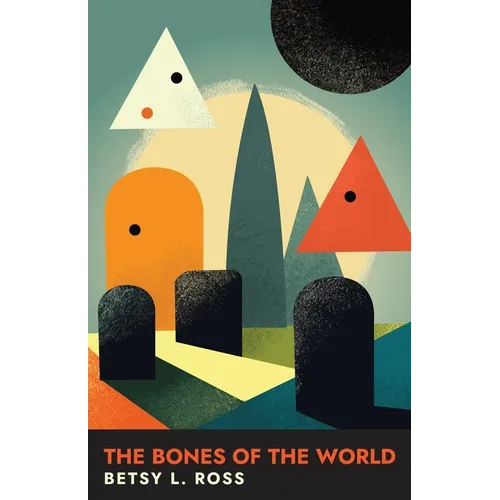 The Bones of the World