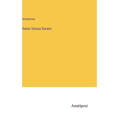 Homo Versus Darwin