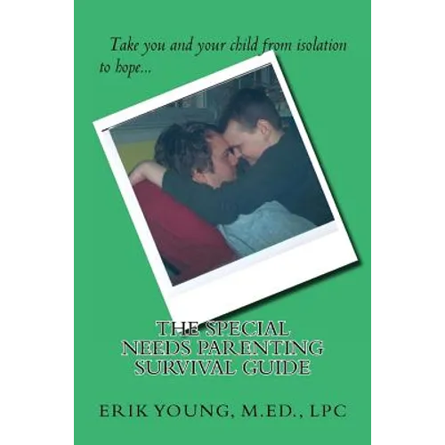 Special Needs Parenting Survival Guide