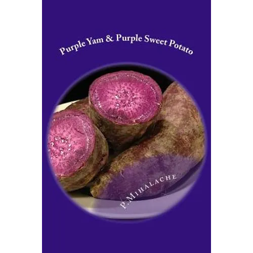 Purple Yam & Purple Sweet Potato: the secret to living until 100